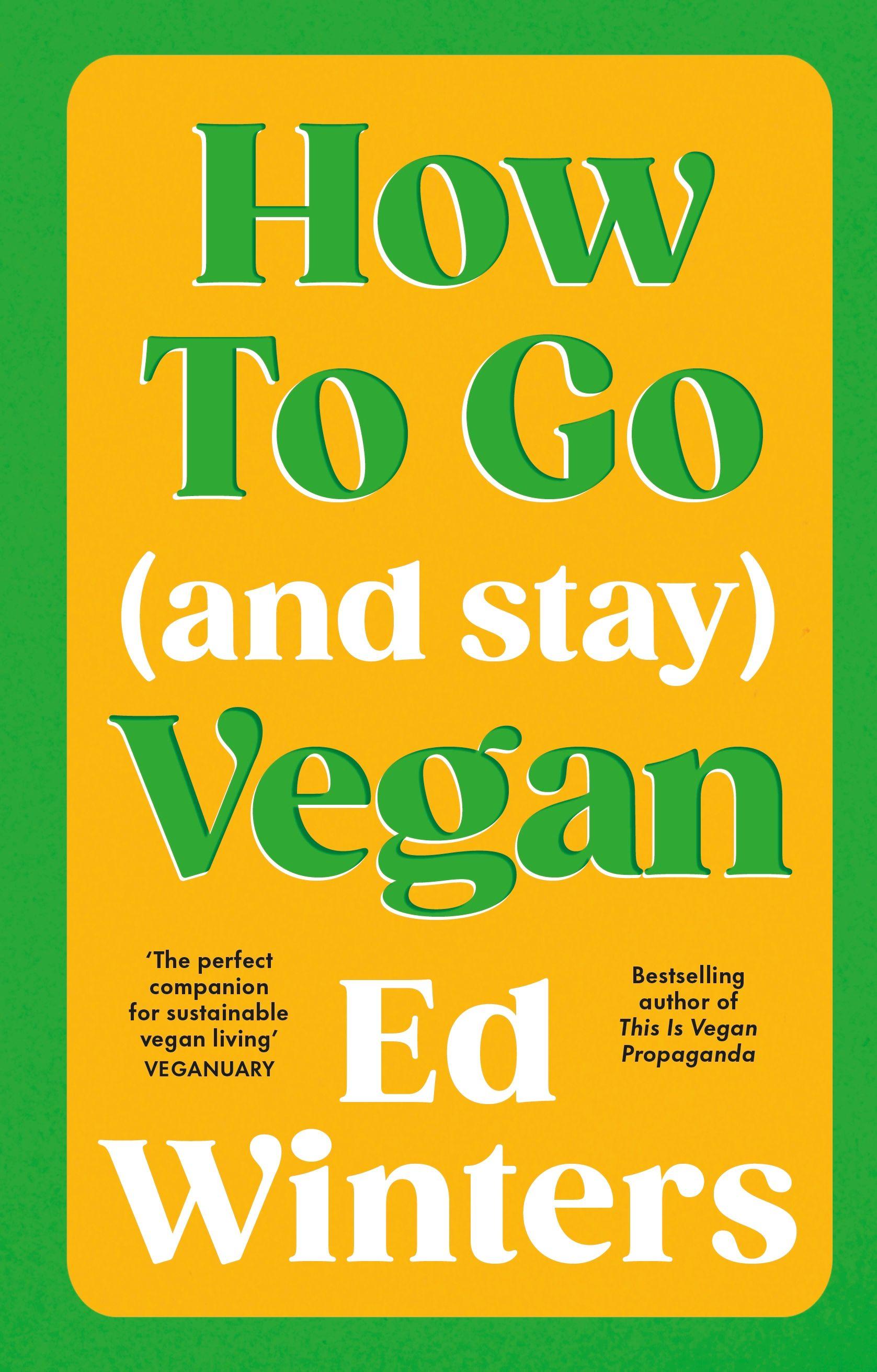 Vorderes Coverbild How to Go (and Stay) Vegan