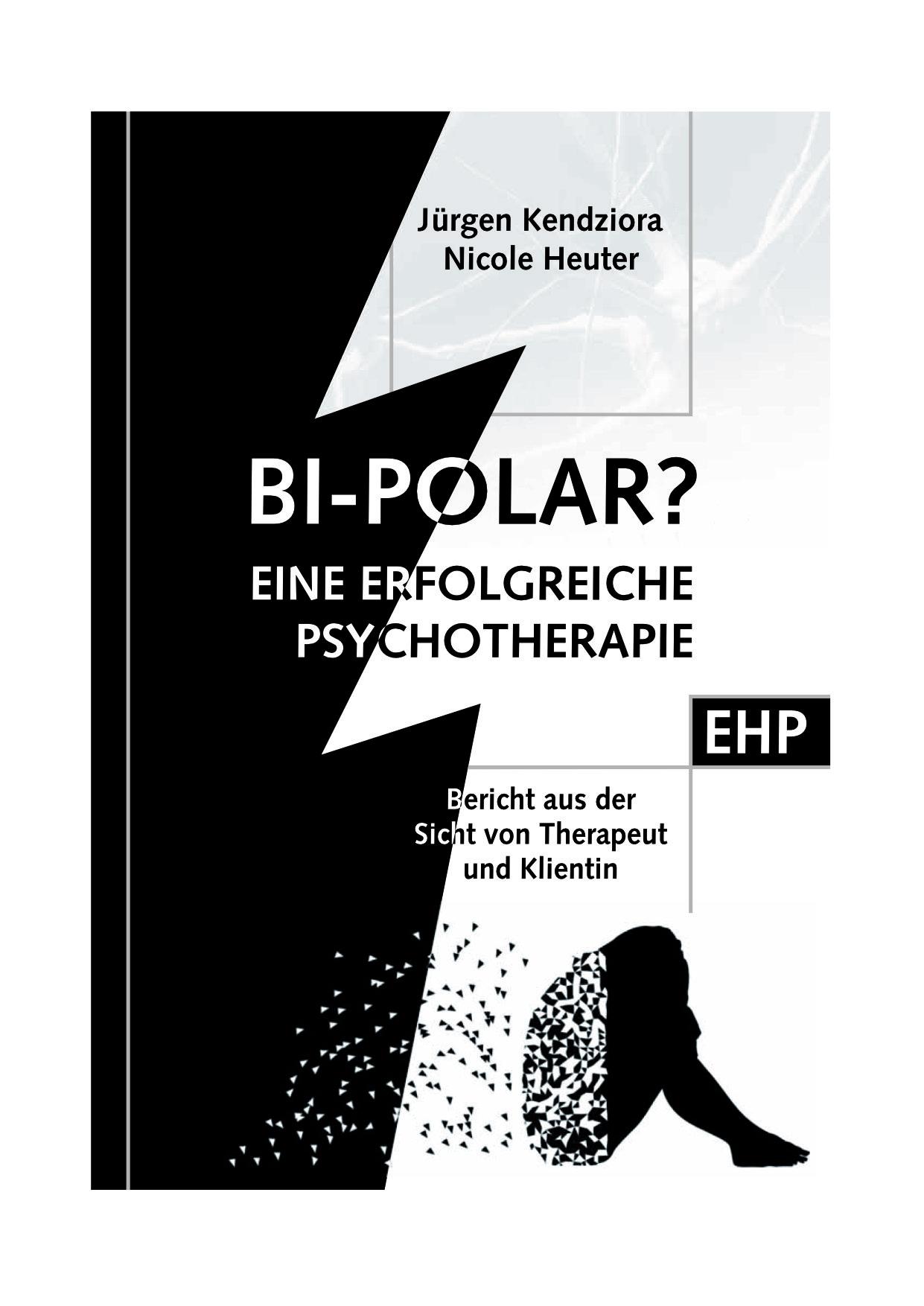 Vorderes Coverbild Bipolar? Geschichte einer erfolgreichen Psychotherapie