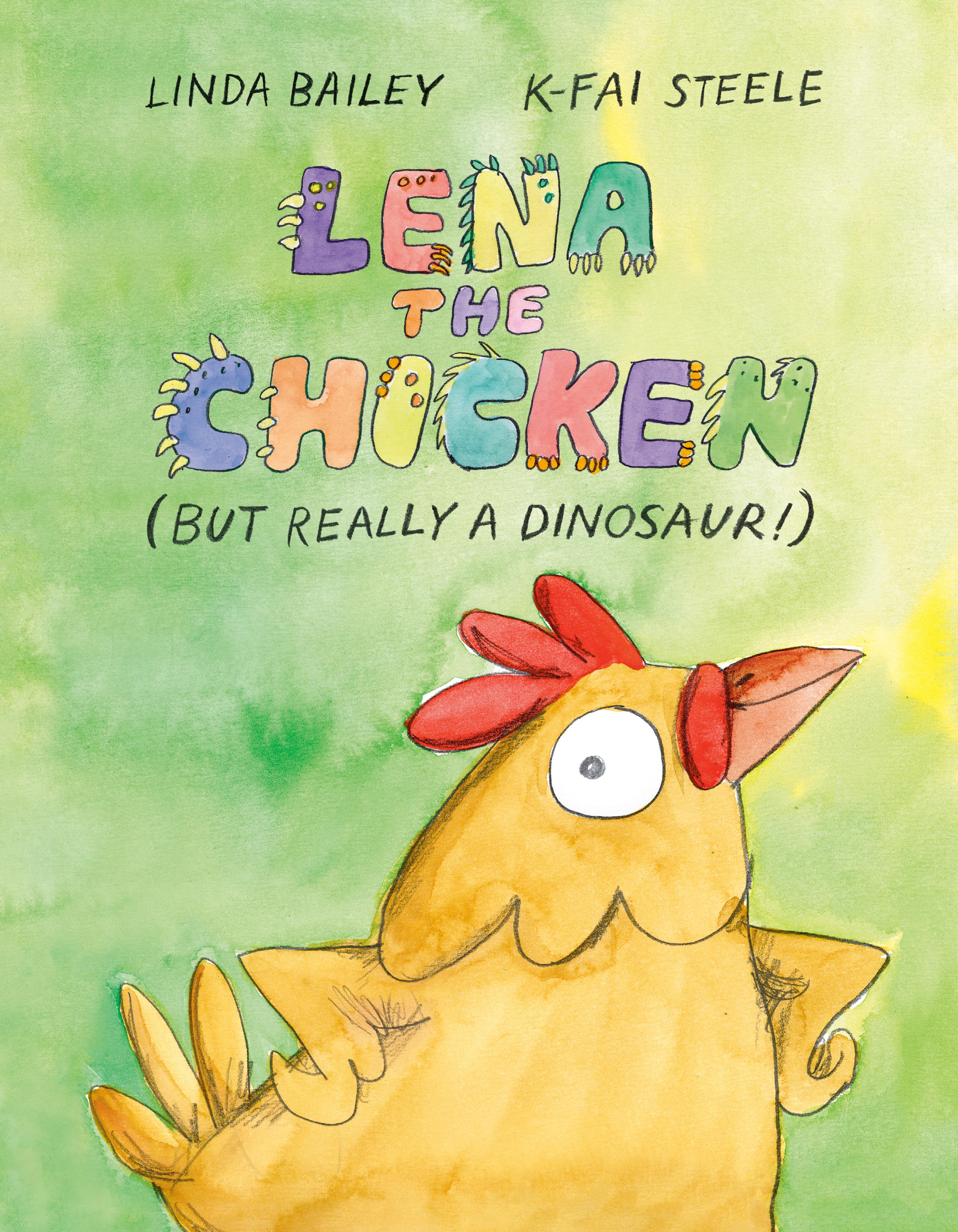 Vorderes Coverbild Lena the Chicken (But Really a Dinosaur!)