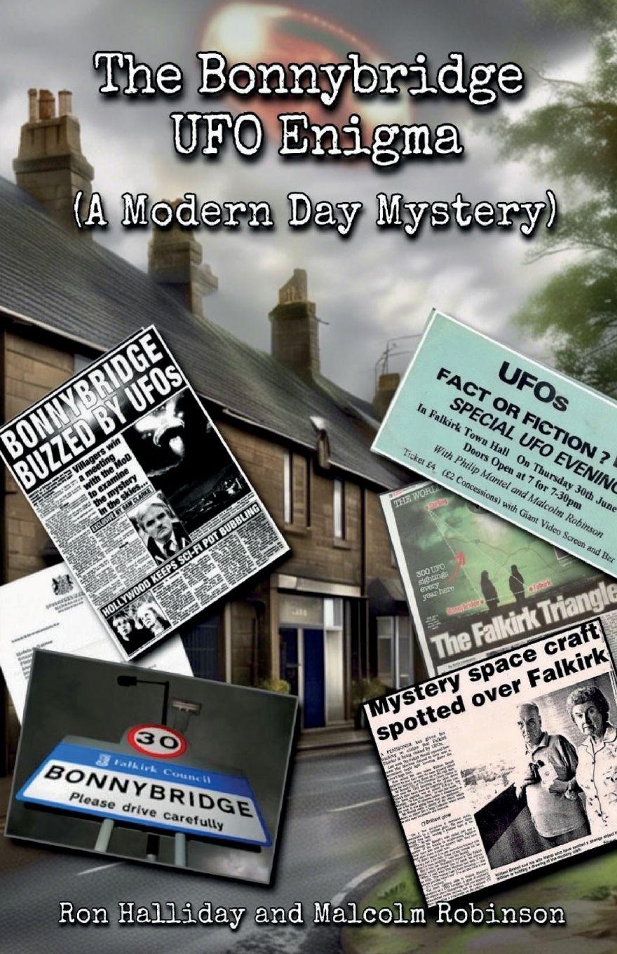 Vorderes Coverbild The Bonnybridge UFO Enigma (A Modern Day Mystery)