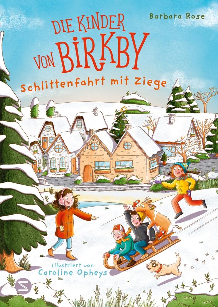Vorderes Coverbild Die Kinder von Birkby. Schlittenfahrt mit Ziege
