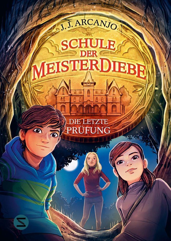 Vorderes Coverbild Schule der Meisterdiebe 5: Die letzte Prüfung
