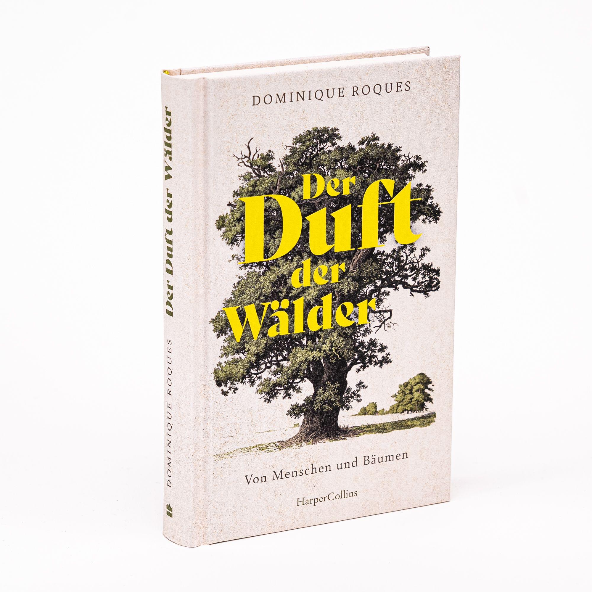 Beispielinhalt (Bild) Der Duft der Wälder. Von Menschen und Bäumen