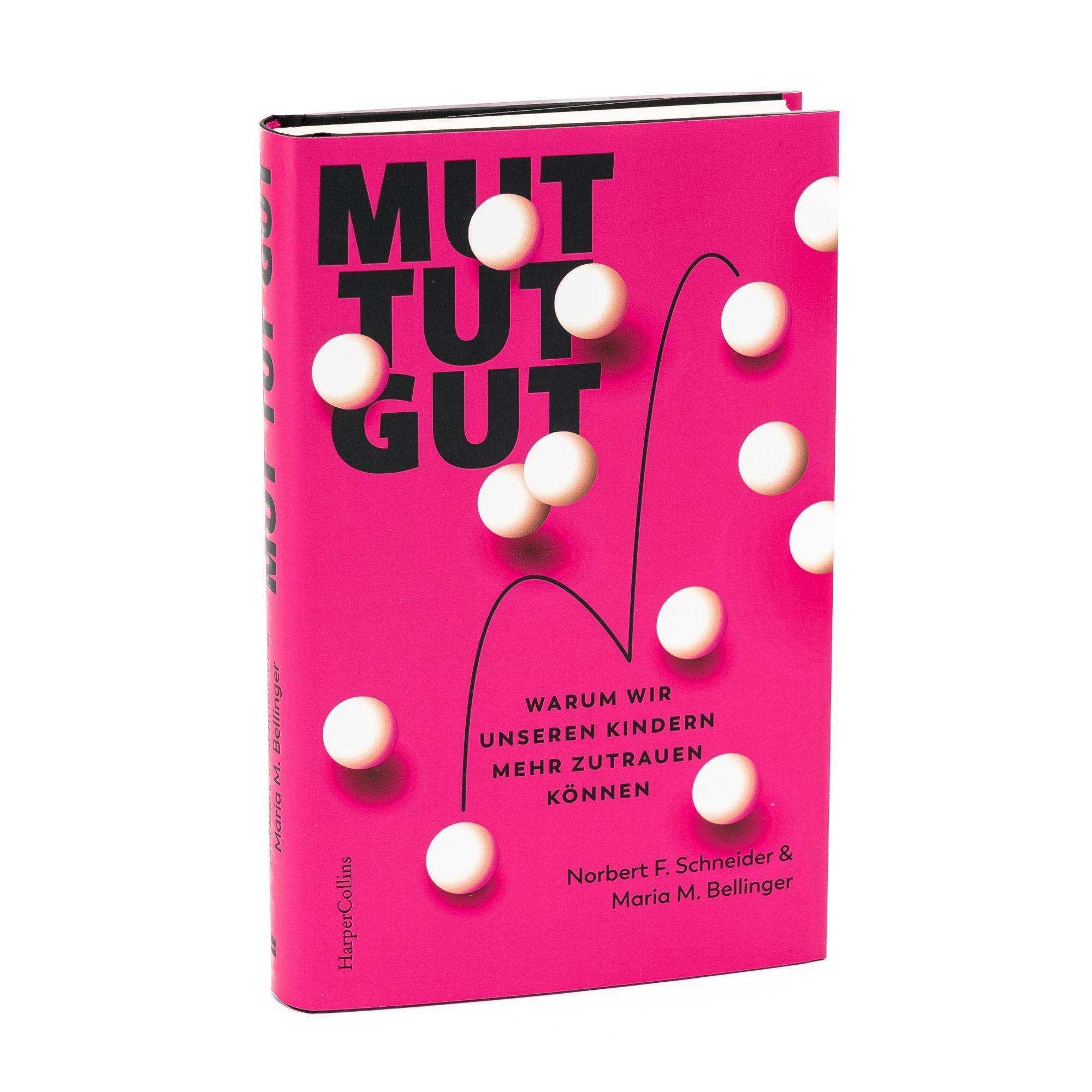 Beispielinhalt (Bild) Mut tut gut. Warum wir unseren Kindern mehr zutrauen können