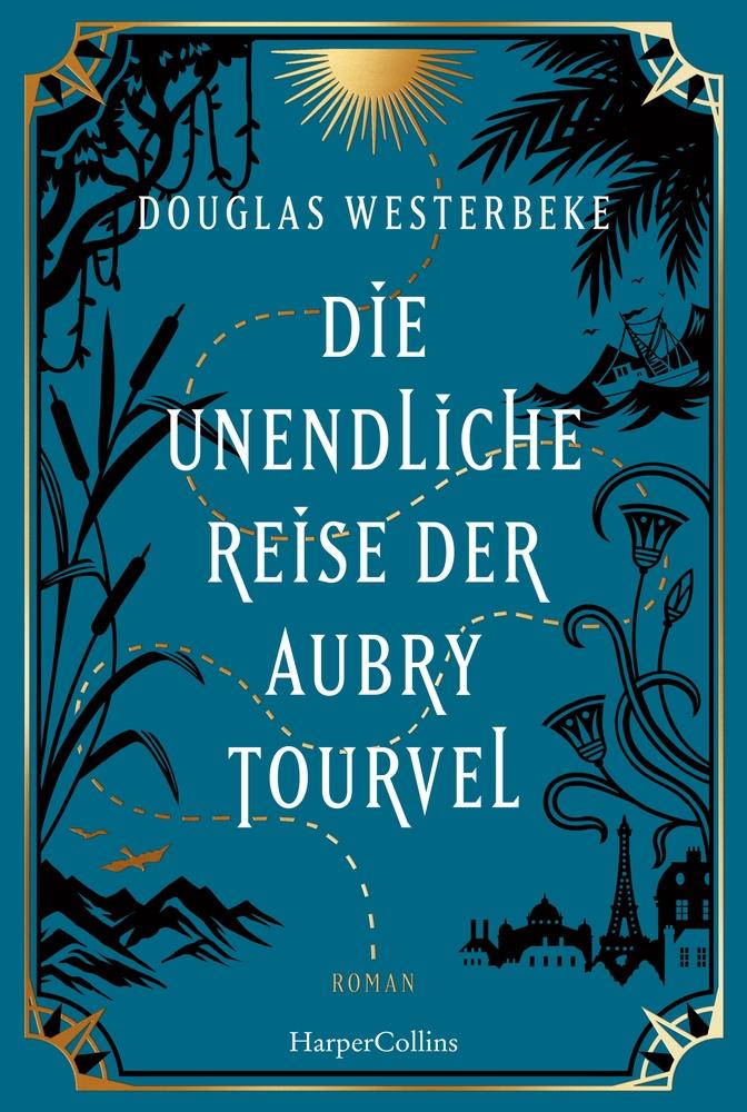 Vorderes Coverbild Die unendliche Reise der Aubry Tourvel