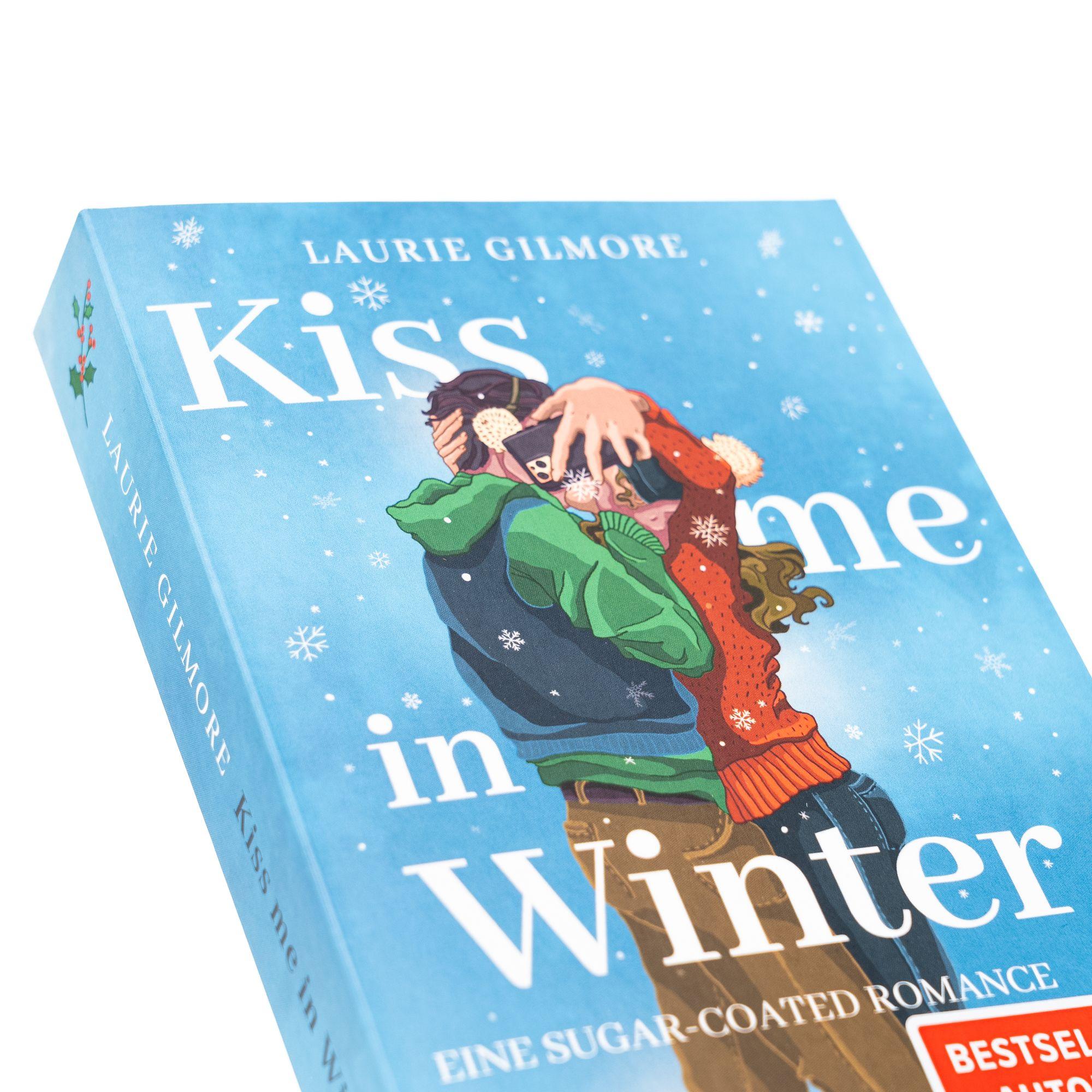 Beispielinhalt (Bild) Kiss me in Winter. Eine sugar coated Romance