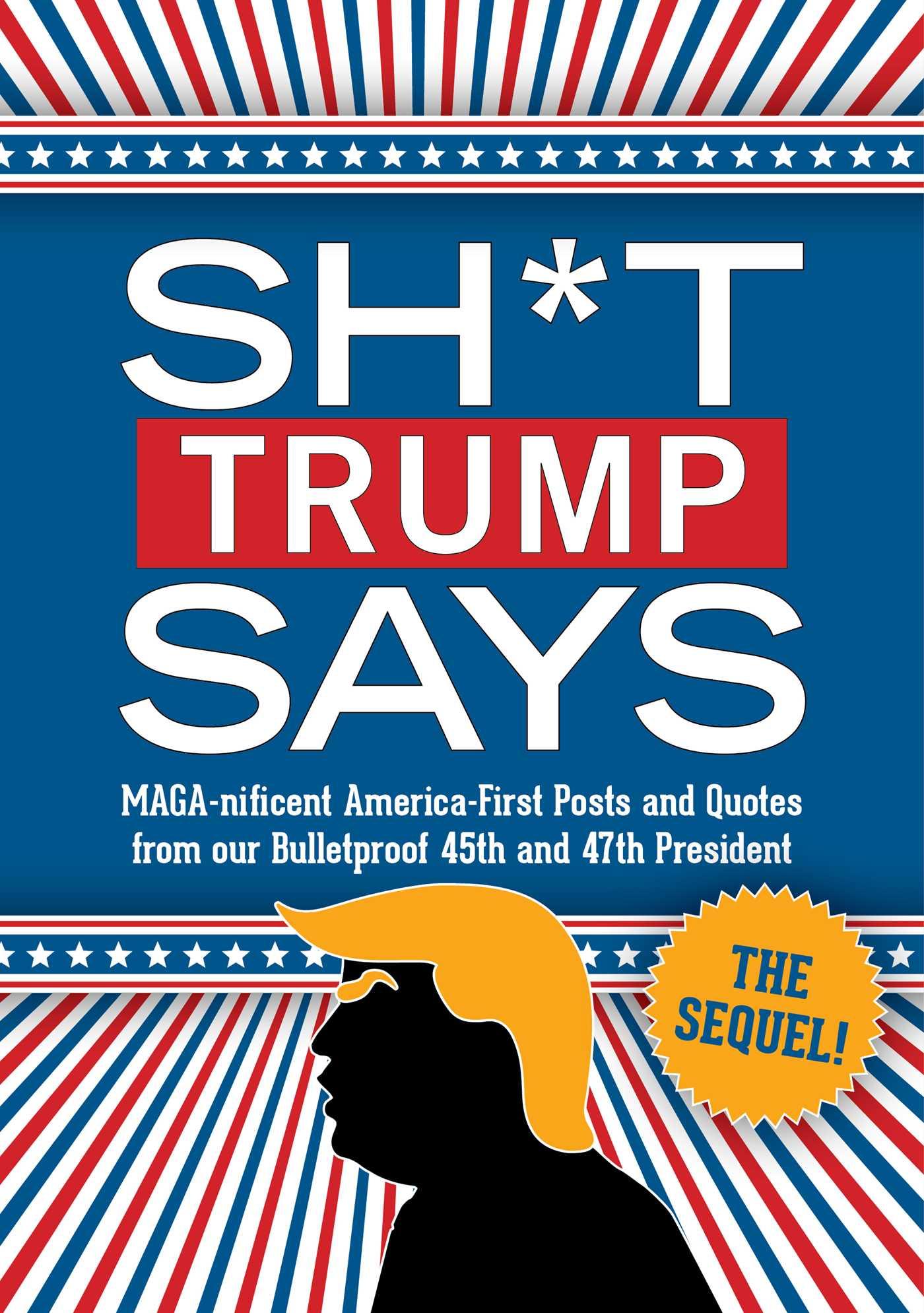 Vorderes Coverbild Sh*t Trump Says: The Sequel!