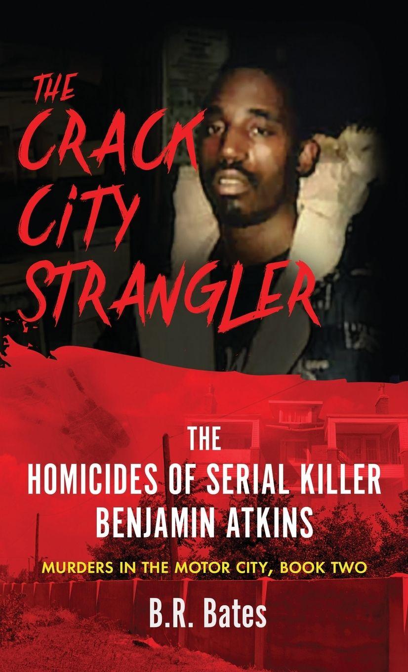 Vorderes Coverbild The Crack City Strangler