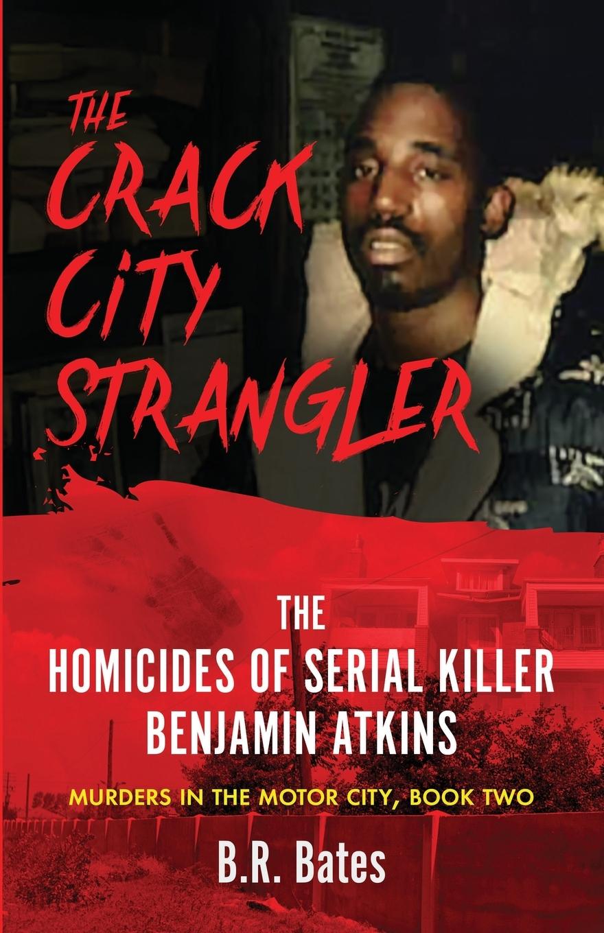 Vorderes Coverbild The Crack City Strangler