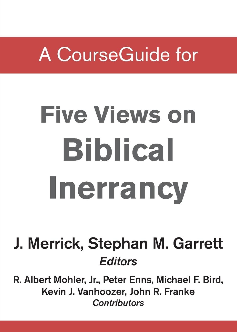 Vorderes Coverbild A CourseGuide for Five Views on Biblical Inerrancy