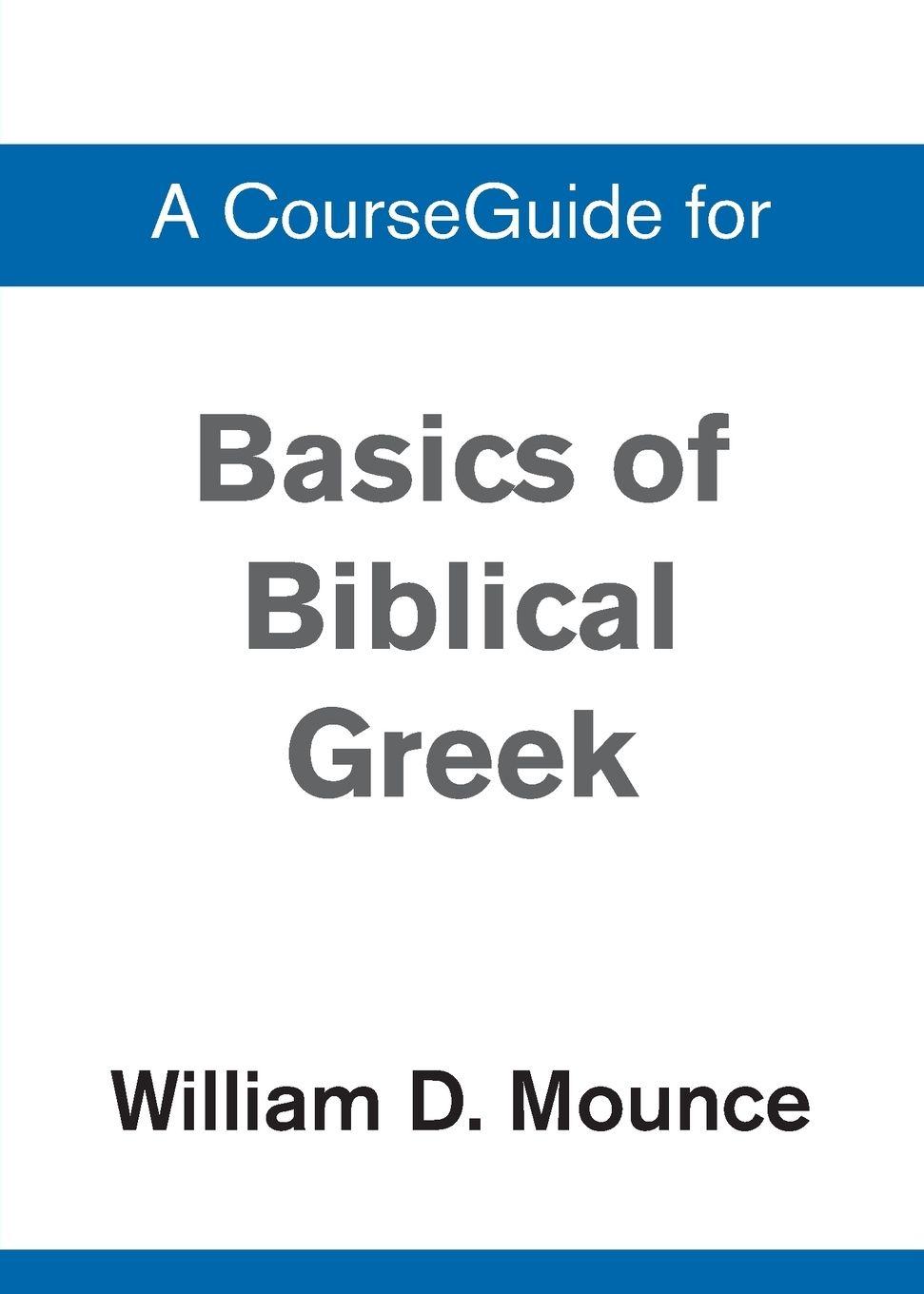 Vorderes Coverbild A Basics of Biblical Greek Grammar
