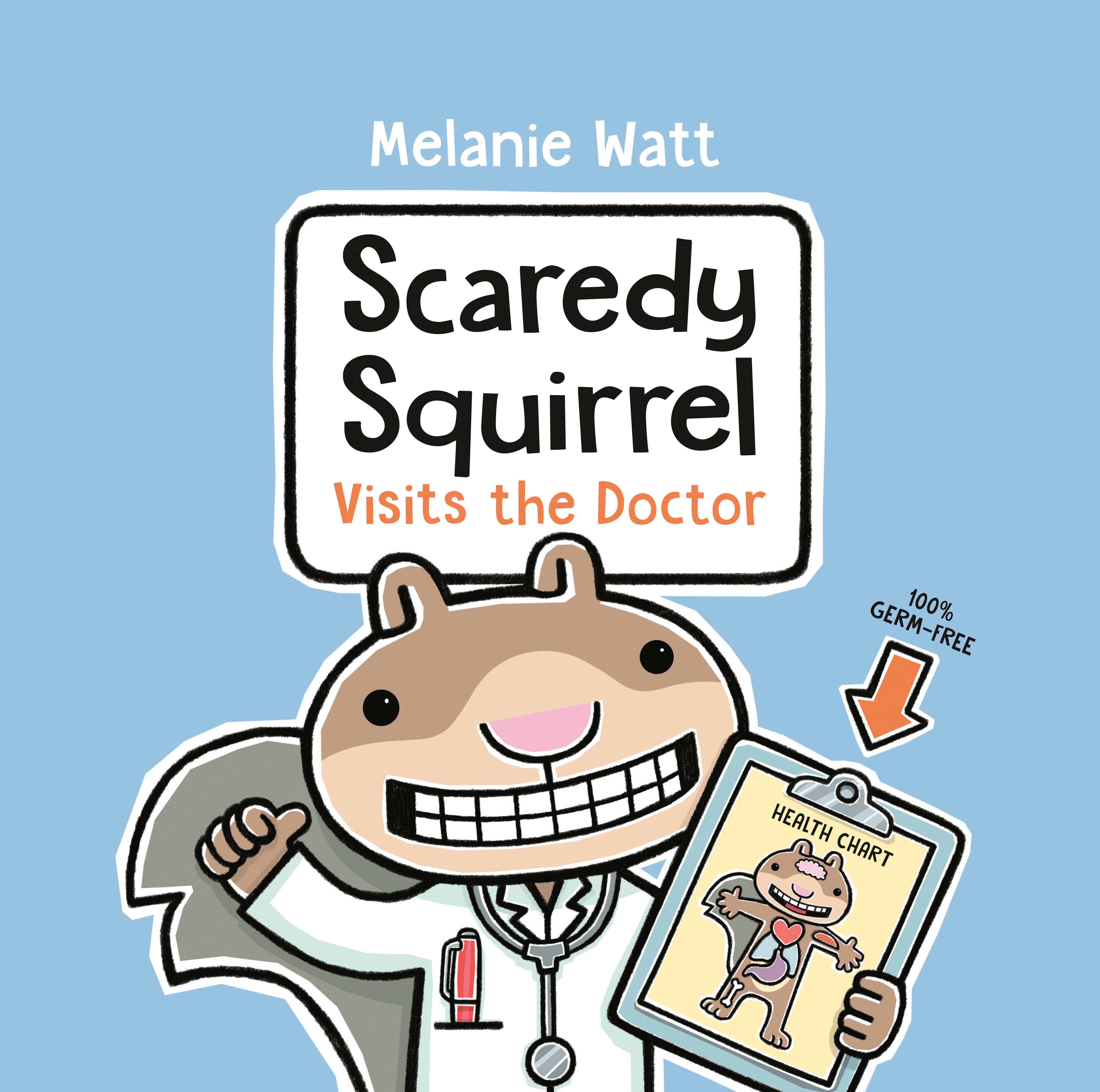 Vorderes Coverbild Scaredy Squirrel Visits the Doctor