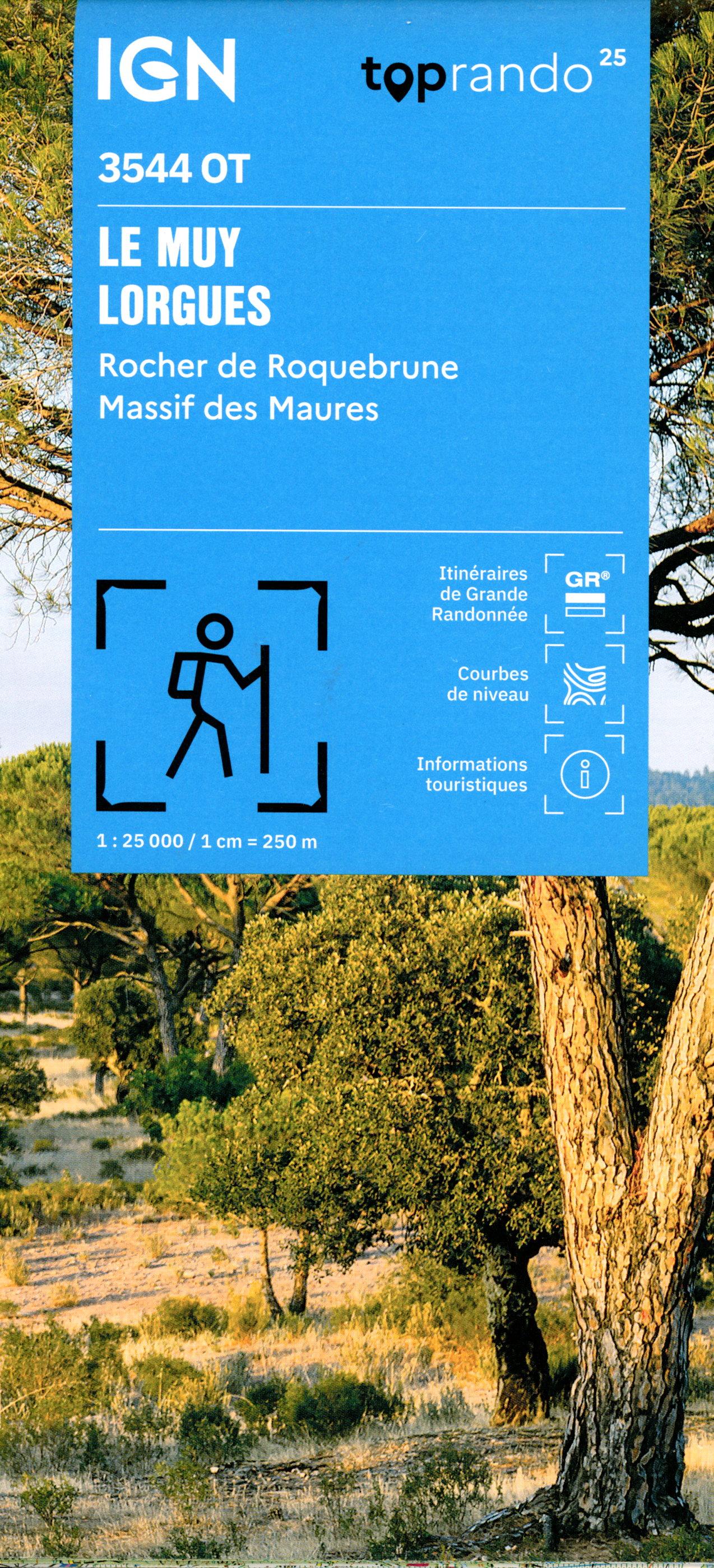 Vorderes Coverbild 3544OT Le Muy - Lorgues - Montagne de Roquebrune - Massif des