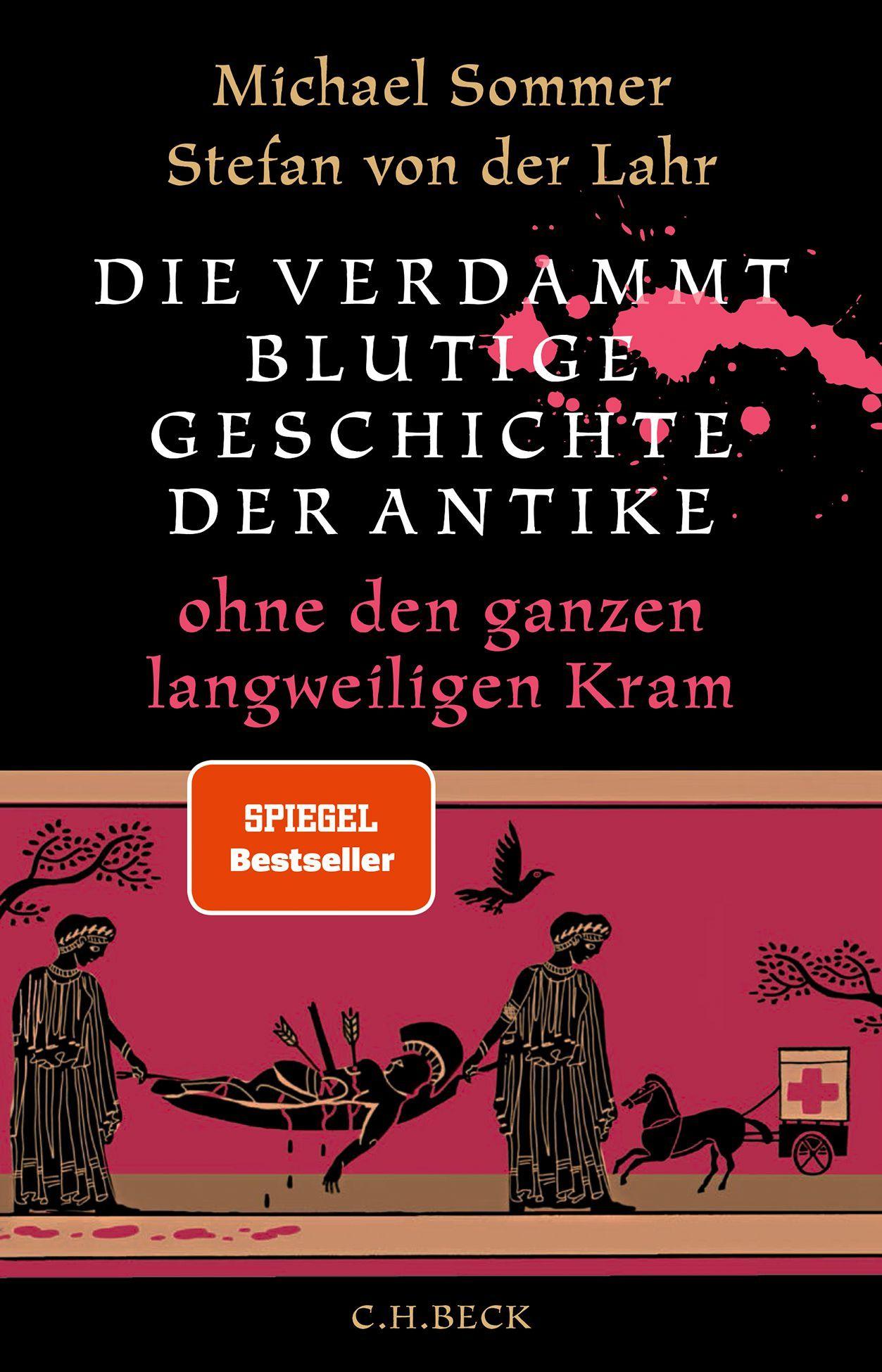 Vorderes Coverbild Die verdammt blutige Geschichte der Antike