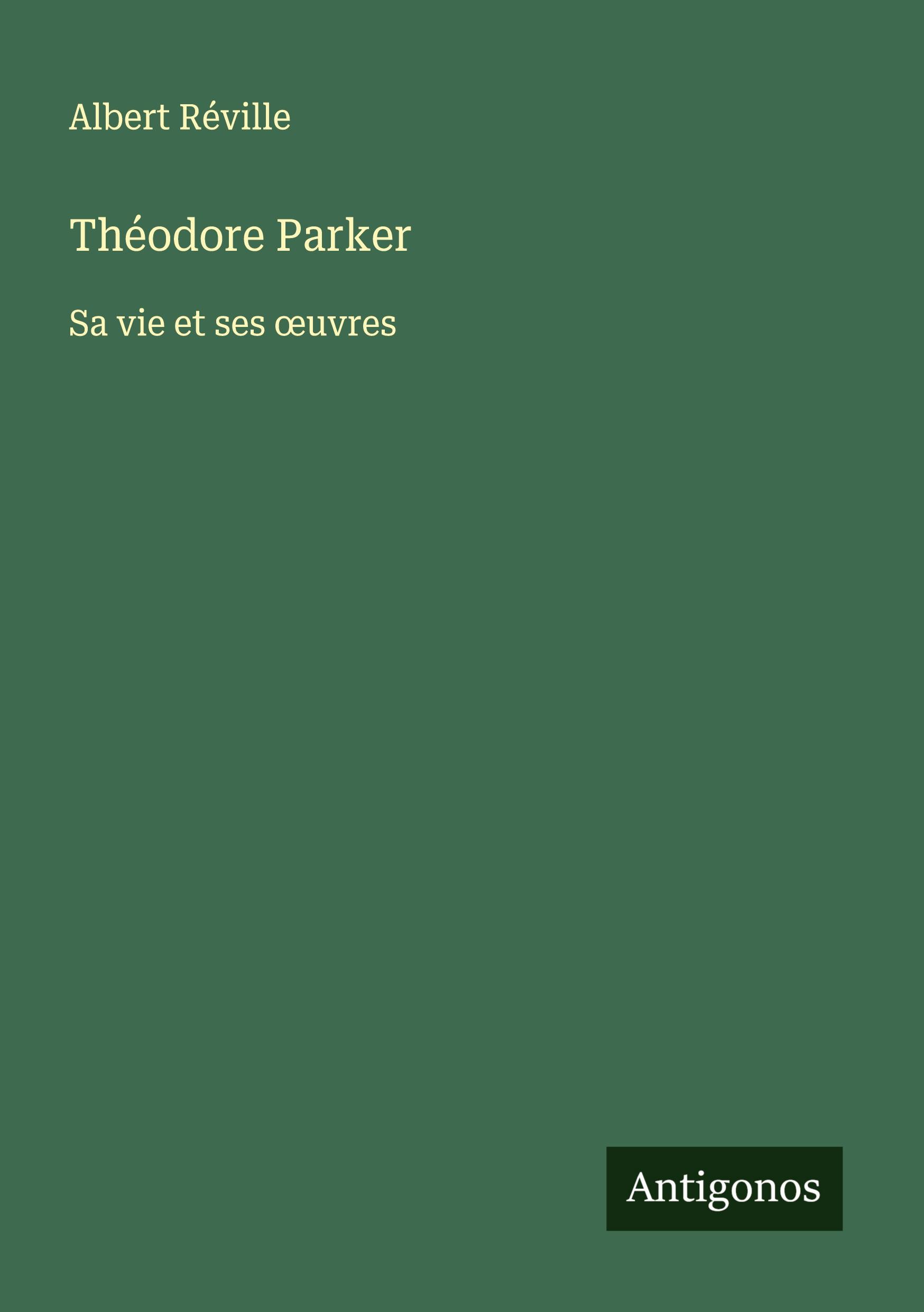 Vorderes Coverbild Théodore Parker