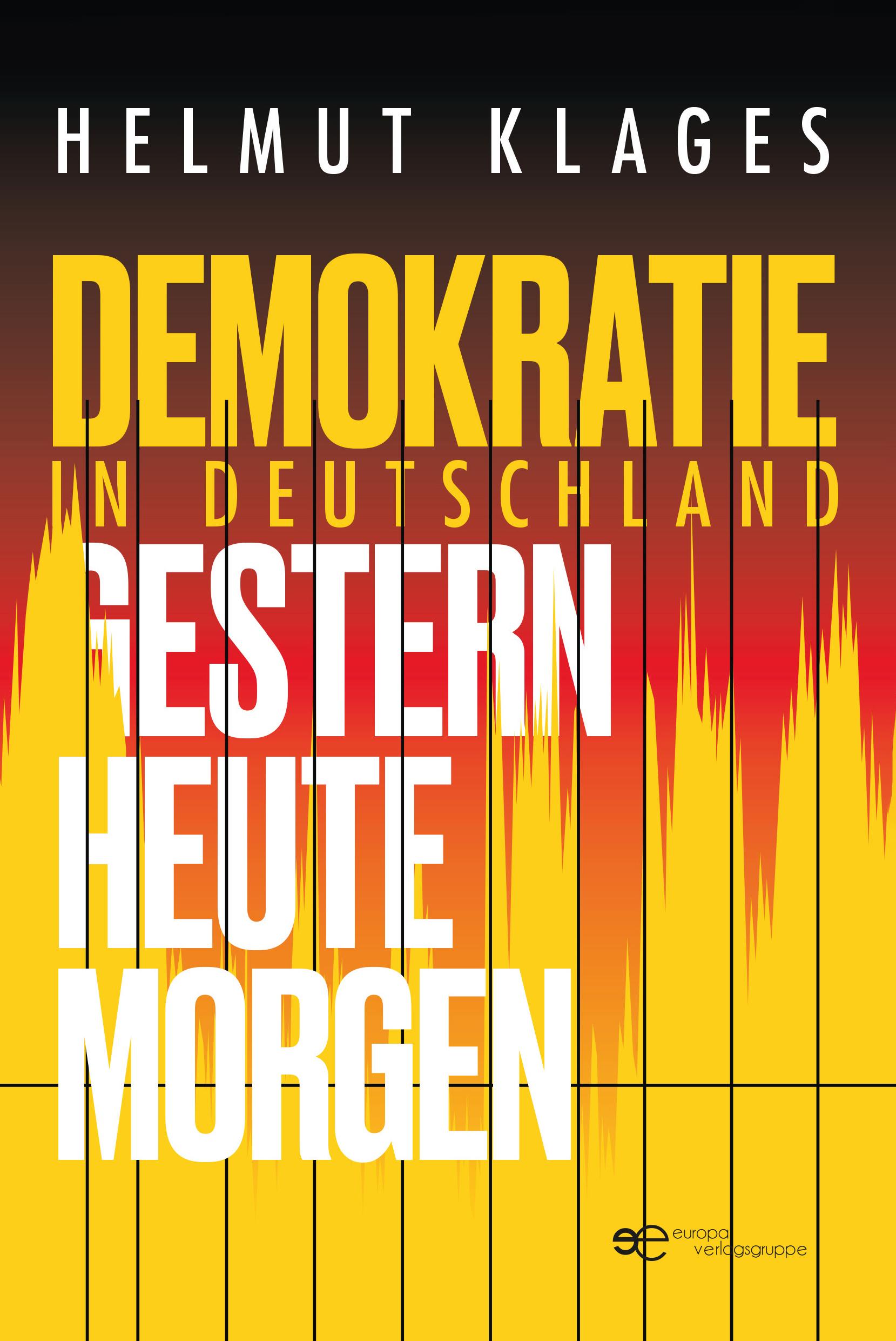 Vorderes Coverbild DEMOKRATIE IN DEUTSCHLAND - GESTERN, HEUTE, MORGEN