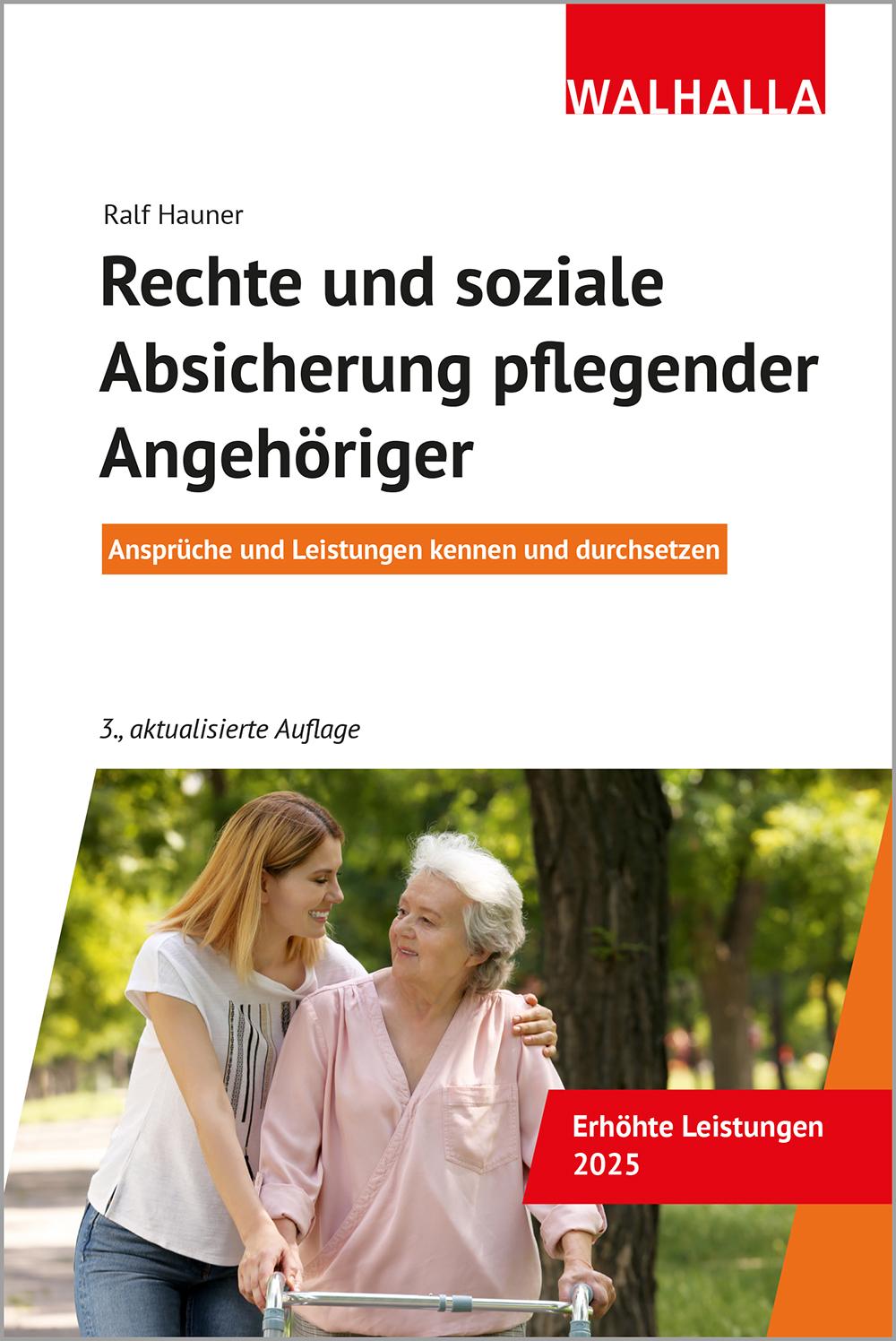 Vorderes Coverbild Rechte und soziale Absicherung pflegender Angehöriger
