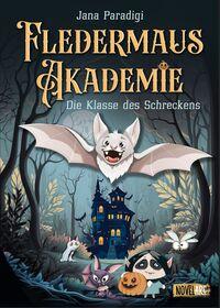 Vorderes Coverbild Fledermaus Akademie - Die Klasse des Schreckens