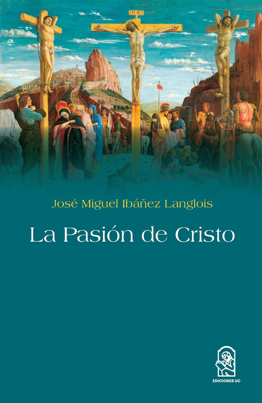 Vorderes Coverbild La pasión de Cristo