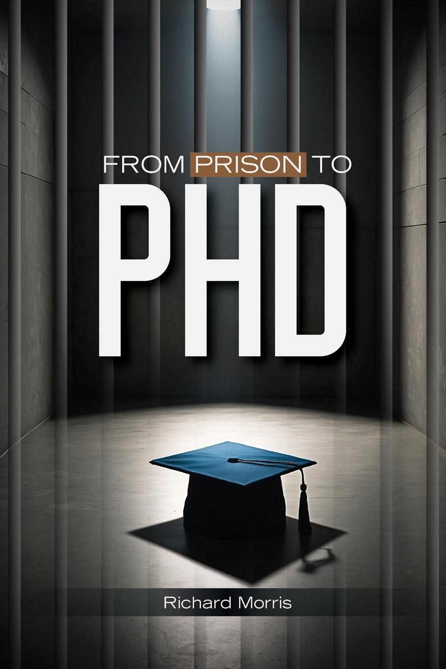Vorderes Coverbild From Prison To PHD