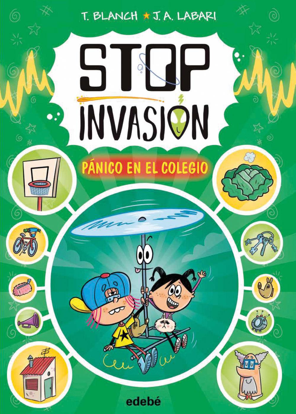 Beispielinhalt (Bild) STOP INVASIÓN. PÁNICO EN EL COLEGIO