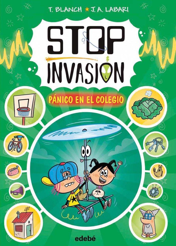 Vorderes Coverbild STOP INVASIÓN. PÁNICO EN EL COLEGIO