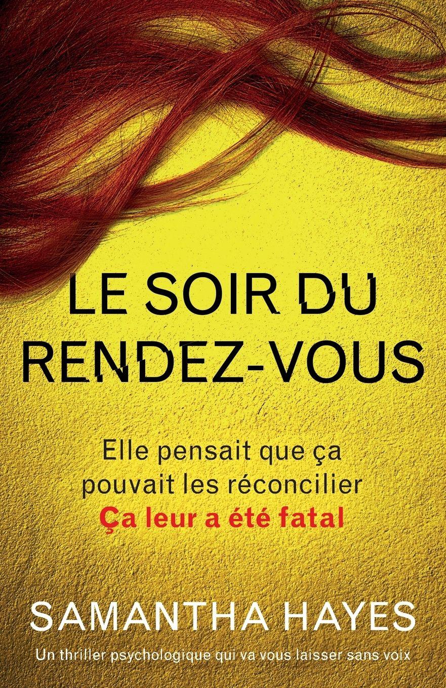 Vorderes Coverbild Le Soir du rendez-vous