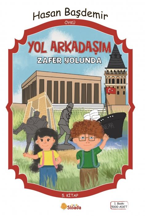 Vorderes Coverbild Yol Arkadasim Zafer Yolunda - 5. Kitap