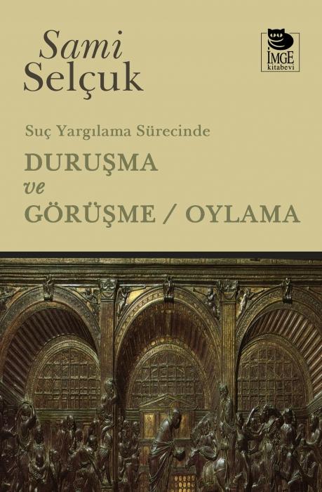 Vorderes Coverbild Suc Yargilama Sürecinde Durusma ve Görüsme - Oylama