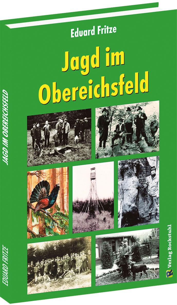 Vorderes Coverbild Jagd im Obereichsfeld