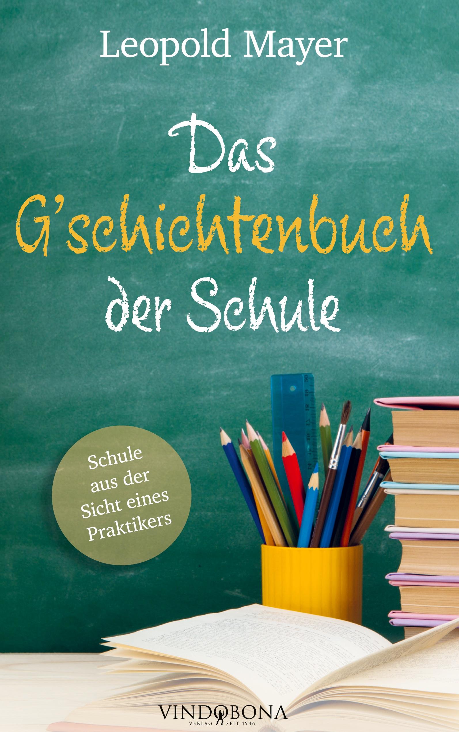 Vorderes Coverbild Das G'schichtenbuch der Schule
