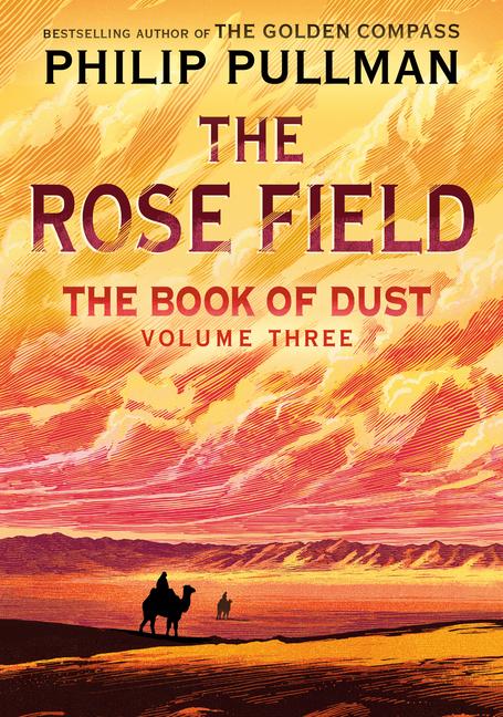 Vorderes Coverbild The Book of Dust: The Rose Field (Book of Dust, Volume 3)