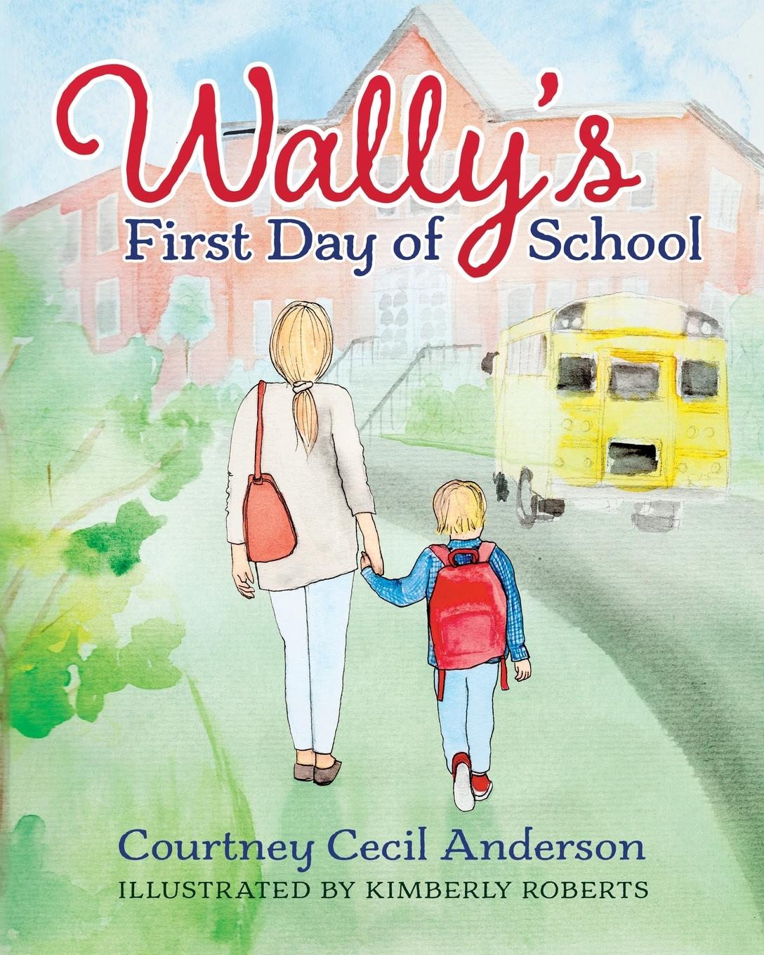 Vorderes Coverbild Wally's First Day of School