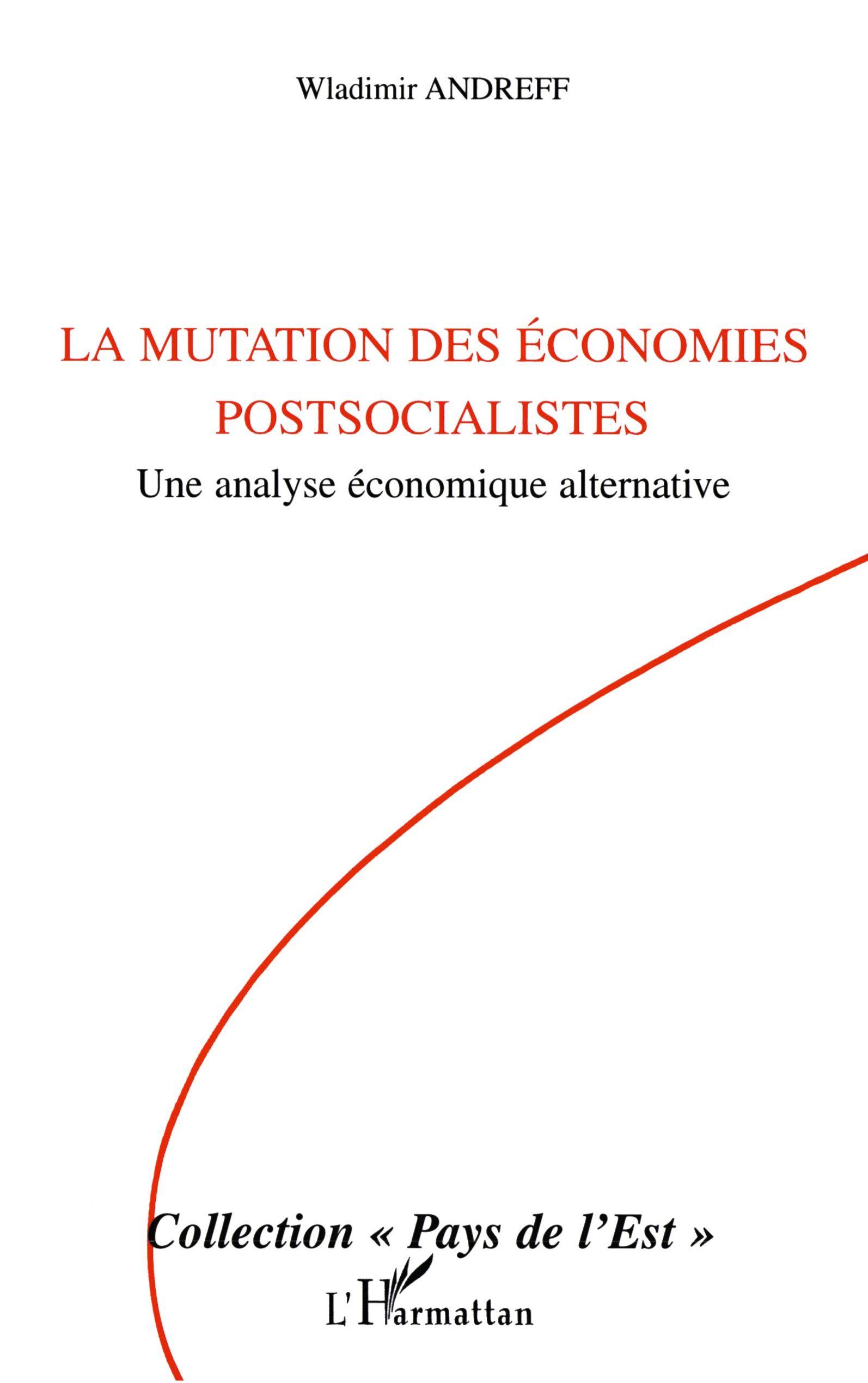 Vorderes Coverbild La mutation des économies postsocialistes