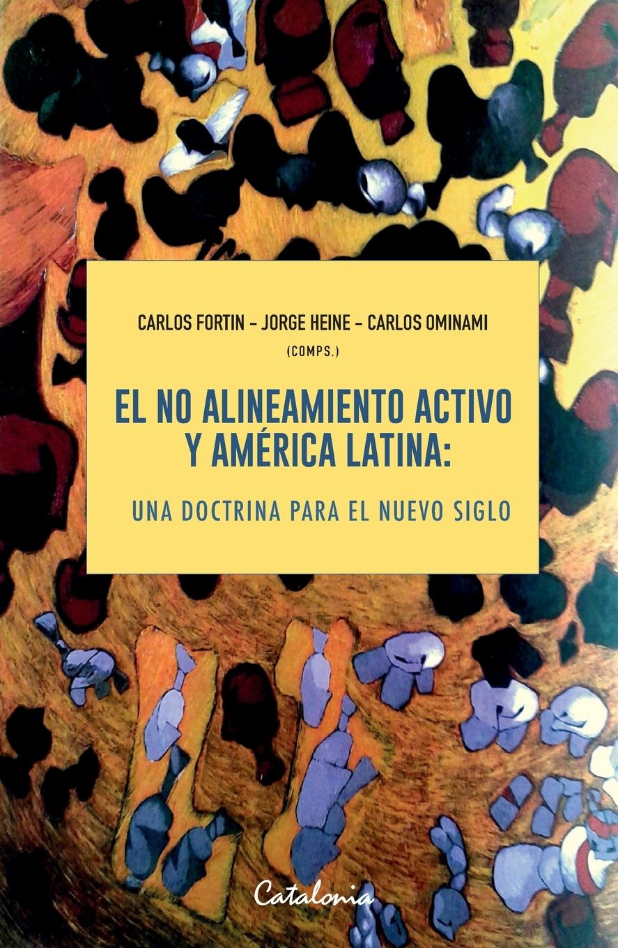 Vorderes Coverbild El no alineamiento activo y América Latina