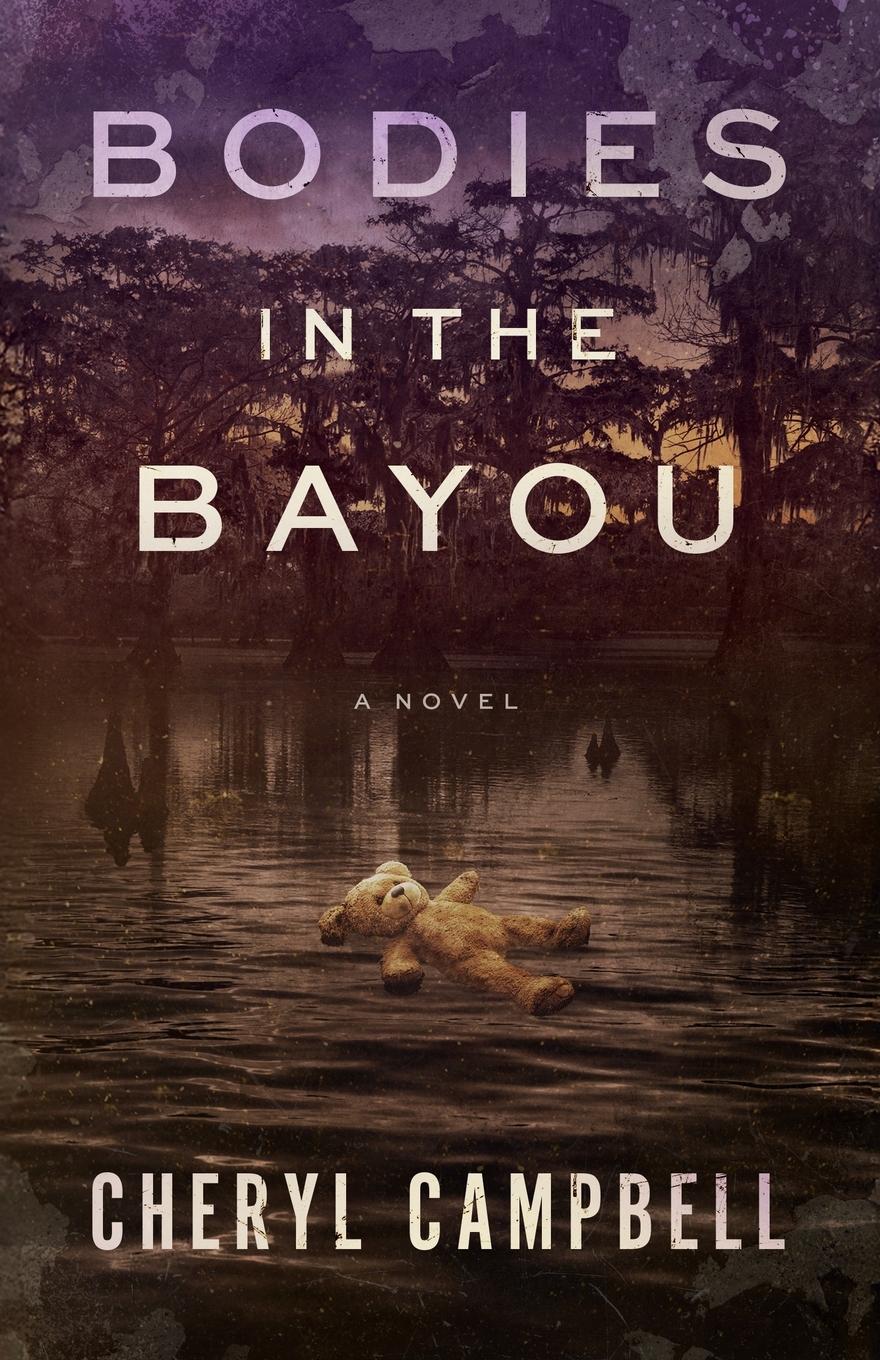 Vorderes Coverbild Bodies in the Bayou