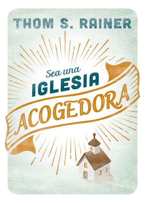 Vorderes Coverbild Sea Una Iglesia Acogedora