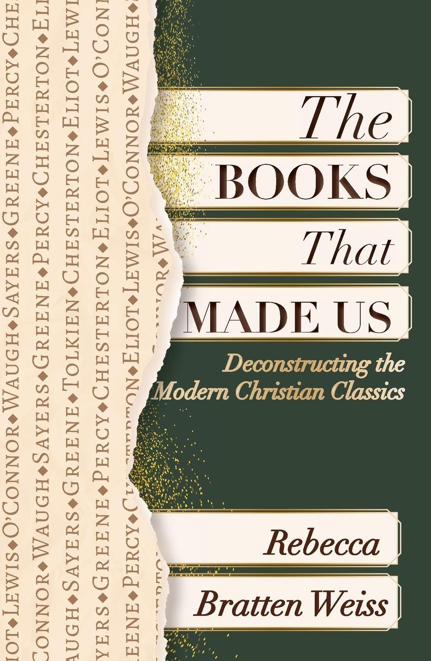 Vorderes Coverbild The Books That Made Us: Deconstructing the Modern Christian Classics