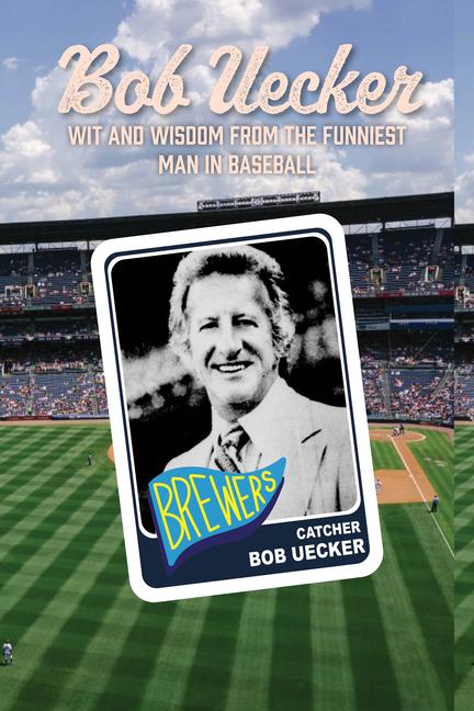 Vorderes Coverbild Bob Uecker