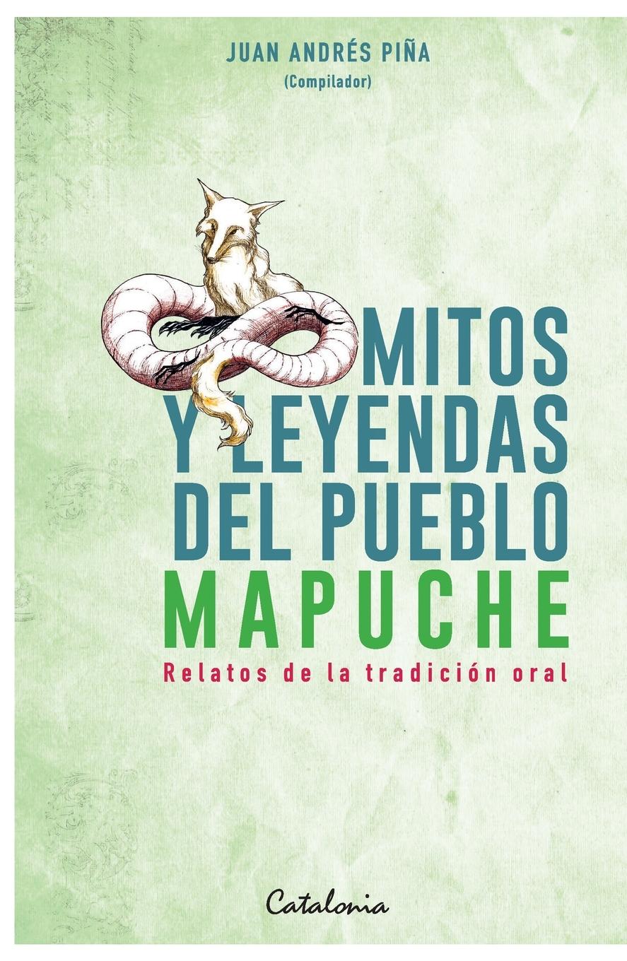 Vorderes Coverbild Mitos y leyendas del Pueblo Mapuche