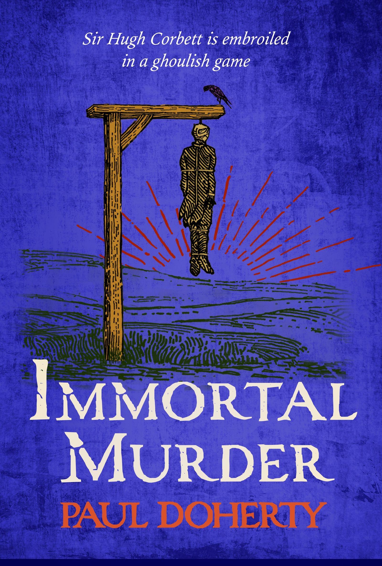 Vorderes Coverbild Immortal Murder (Hugh Corbett Mysteries, Book 25)