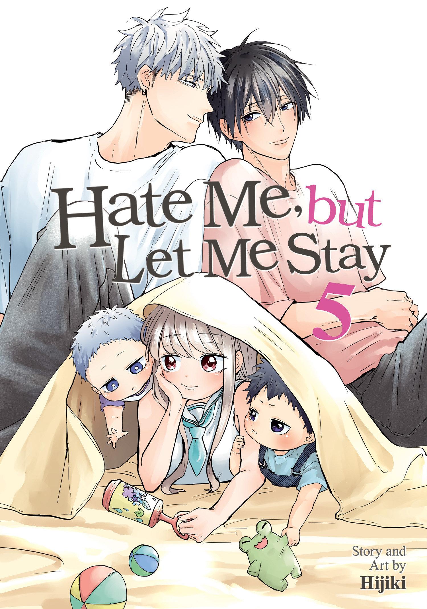 Vorderes Coverbild Hate Me, But Let Me Stay Vol. 5
