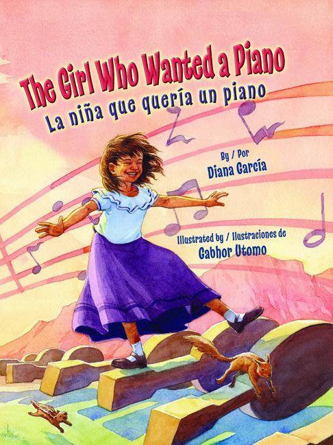 Vorderes Coverbild The Girl Who Wanted a Piano / La Niña Que Quería Un Piano