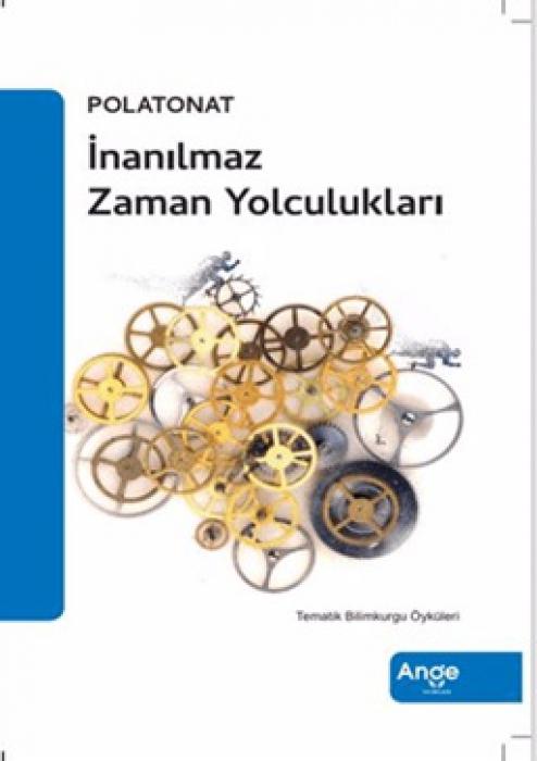 Vorderes Coverbild Inanilmaz Zaman Yolculuklari