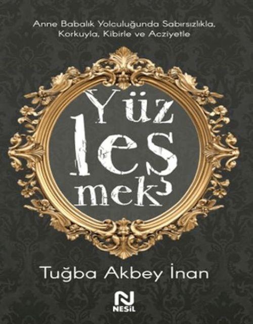 Vorderes Coverbild Anne Babalik Yolculugunda Sabirsizlikla Korkuyla, Kibirle ve Acziyetle Yüzlesmek