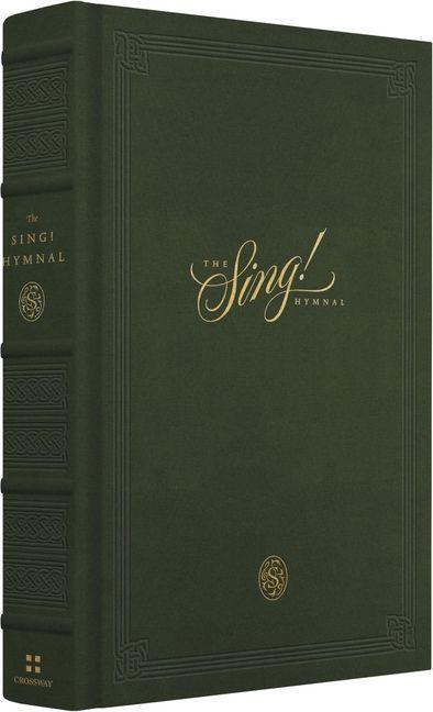 Vorderes Coverbild The Sing! Hymnal (Cloth Over Board, Green)