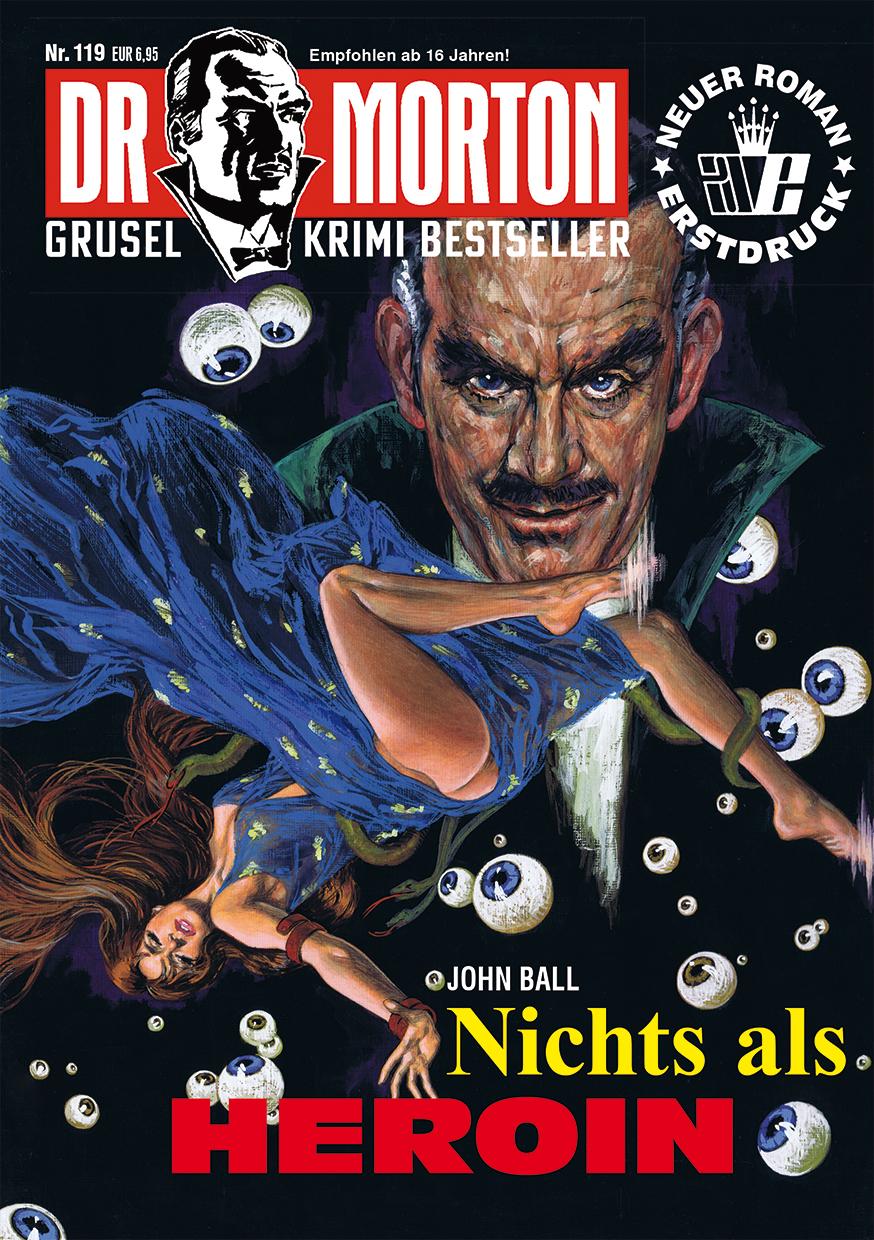 Vorderes Coverbild Dr. Morton 119: Nichts als Heroin