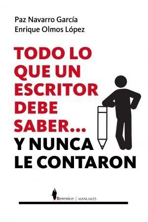 Vorderes Coverbild Todo Lo Que Un Escritor Tiene Que Saber... Y Nunca Le Contaron