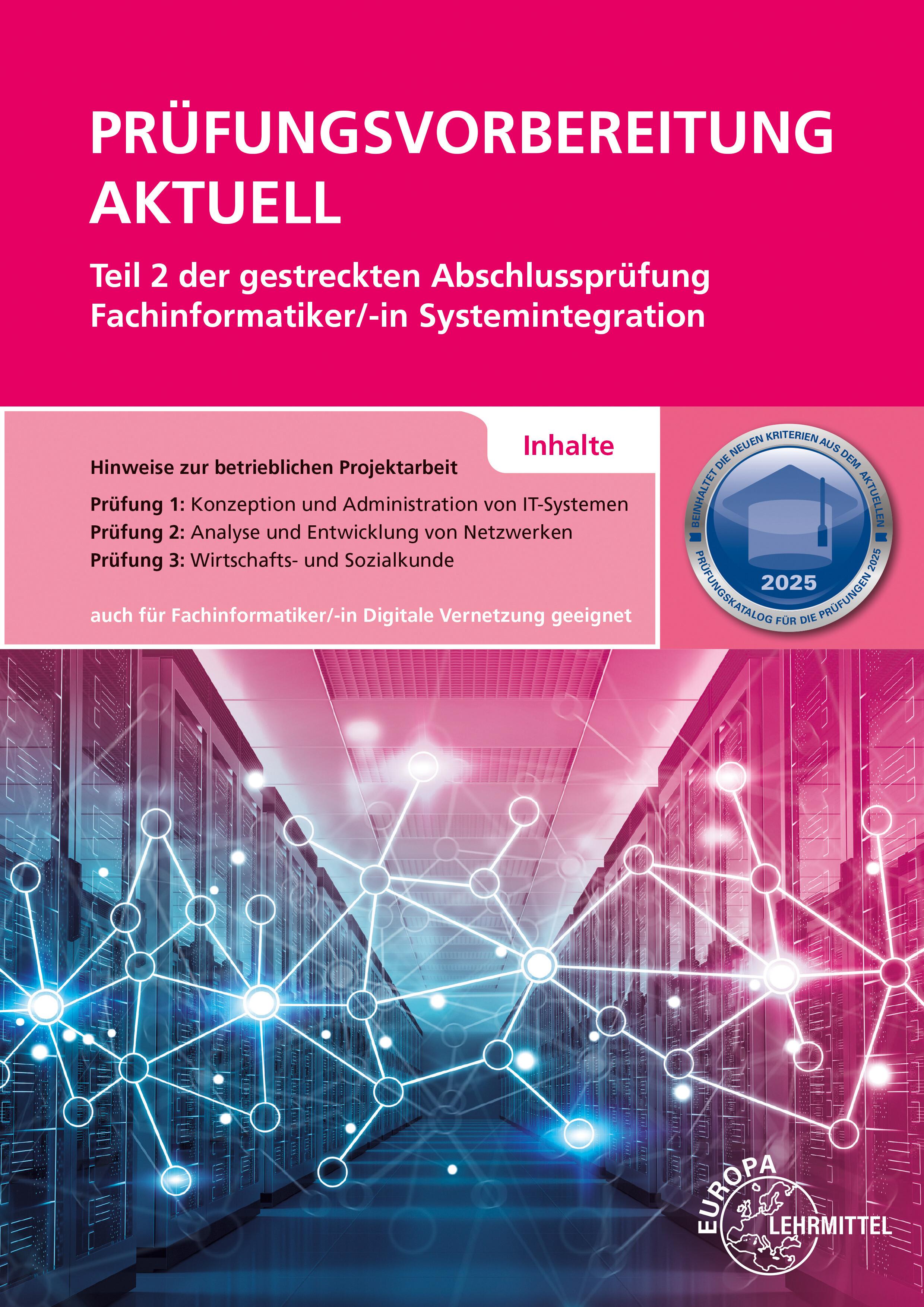 Vorderes Coverbild Prüfungsvorbereitung aktuell Teil 2 der gestreckten Abschlussprüfung - Fachinformatiker Systemintegration