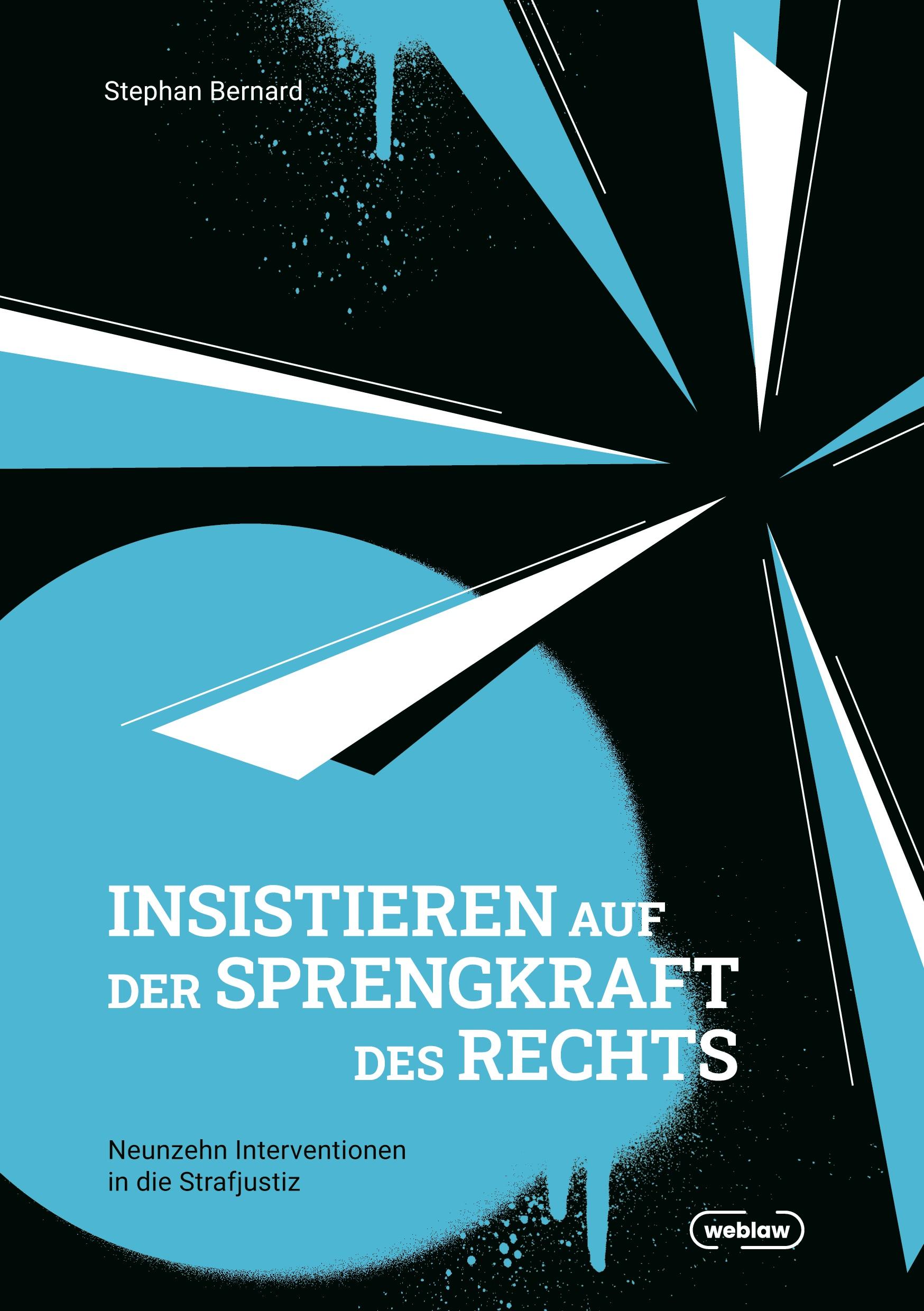 Vorderes Coverbild Insistieren auf der Sprengkraft des Rechts